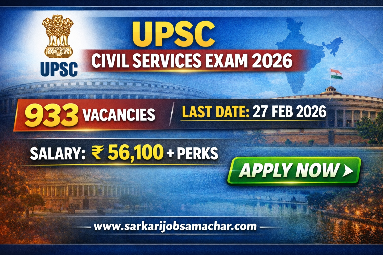 UPSC Civil Services Examination CSE 2026 Notification – Apply Online for 933 IAS, IPS, IFS Vacancies